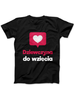 Koszulka Koszulka Damska Dziewczyna do Wzięcia Czarna - Śmieszne T-Shirty z Nadrukami ?