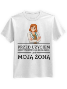 Koszulka Koszulka Męska Przed Użyciem Skontaktuj Się z Lekarzem lub Moją Żoną Biała - Śmieszne T-Shirty z Nadrukami ?