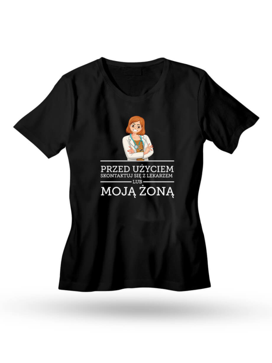 Koszulka Koszulka Męska Przed Użyciem Skontaktuj Się z Lekarzem lub Moją Żoną Czarna - Śmieszne T-Shirty z Nadrukami ?