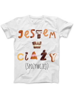 Koszulka Koszulka Damska Jestem w ciąży spożywczej Biała - Śmieszne T-Shirty z Nadrukami ?