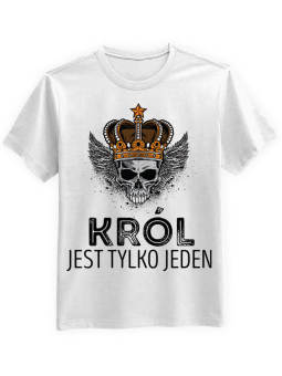 Koszulka Koszulka Męska Król jest tylko jeden Biała - Śmieszne T-Shirty z Nadrukami ?