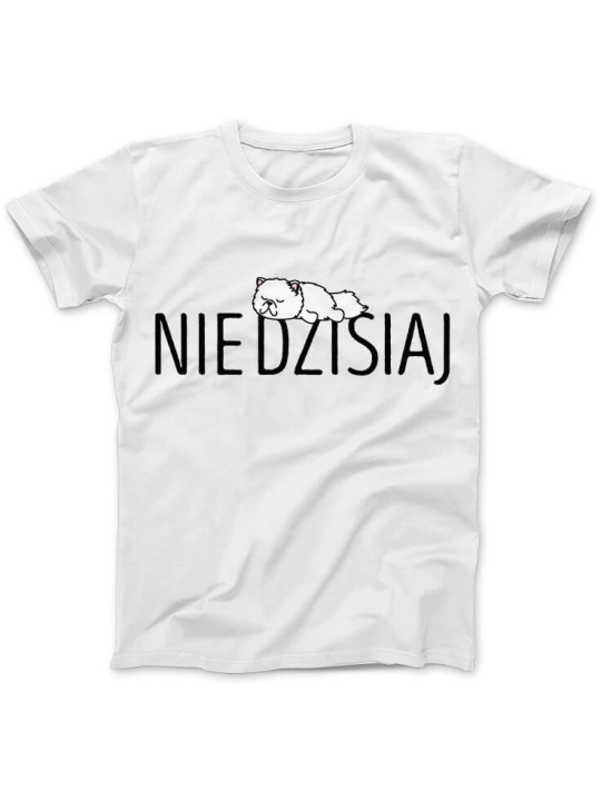 Koszulka Koszulka Damska Nie dzisiaj Biała - Śmieszne T-Shirty z Nadrukami ?