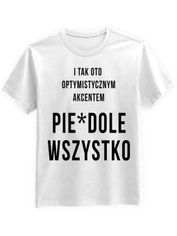 Koszulka Koszulka Męska Pie... Wszystko Biała - Śmieszne T-Shirty z Nadrukami ?