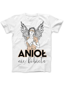 Koszulka Koszulka Damska Anioł nie Kobieta Biała - Śmieszne T-Shirty z Nadrukami ?