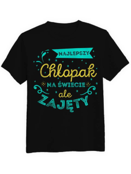 Koszulka Koszulka Męska Najlepszy ale zajęty Czarna - Śmieszne T-Shirty z Nadrukami ?