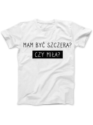 Koszulka Koszulka Damska Miła czy Szczera Biała - Śmieszne T-Shirty z Nadrukami ?