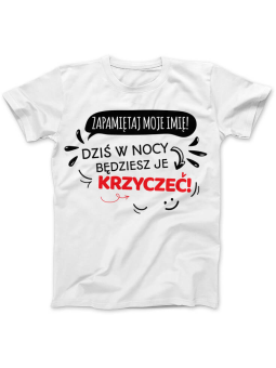 Koszulka Koszulka Damska Zapamiętaj moje imię Biała - Śmieszne T-Shirty z Nadrukami ?