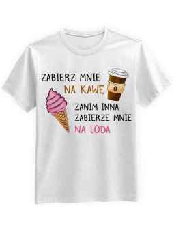 Koszulka Koszulka Męska Zabierz mnie na kawę Biała - Śmieszne T-Shirty z Nadrukami ?
