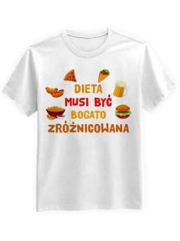 Koszulka Koszulka Męska Dieta musi być Bogato Zróżnicowana Biała - Śmieszne T-Shirty z Nadrukami ?