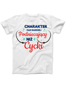 Koszulka Koszulka Damska Charakter mam podniecający Biała - Śmieszne T-Shirty z Nadrukami ?