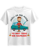 Koszulka Koszulka Męska Jeśli ja nie mogę - Mechanik Biała - Śmieszne T-Shirty z Nadrukami ?