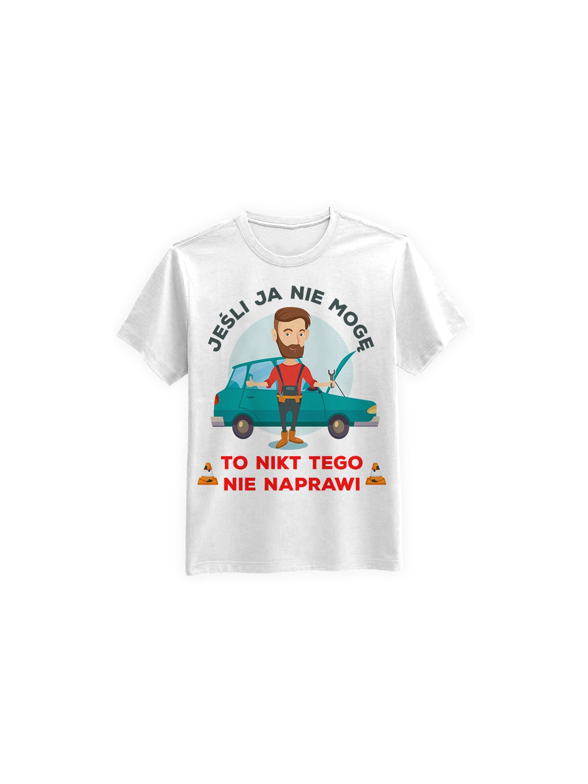 Koszulka Koszulka Męska Jeśli ja nie mogę - Mechanik Biała - Śmieszne T-Shirty z Nadrukami ?