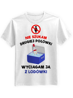Koszulka Koszulka Męska Nie potrzebuję drugiej połówki Biała - Śmieszne T-Shirty z Nadrukami ?