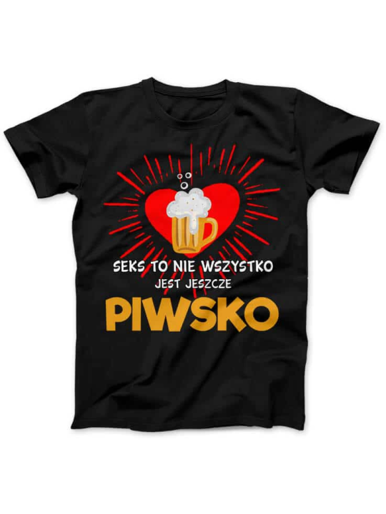 Koszulka Koszulka Damska Seks to nie wszystko, Jest jeszcze piwsko Czarna - Śmieszne T-Shirty z Nadrukami ?