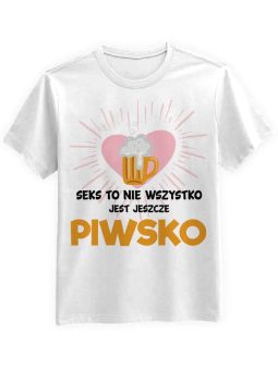 Koszulka Koszulka Męska Seks to nie wszystko, Jest jeszcze piwsko Biała - Śmieszne T-Shirty z Nadrukami ?