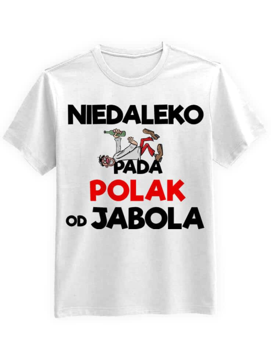 Koszulka Koszulka Męska Niedaleko Pada Polak od Jabola Biała - Śmieszne T-Shirty z Nadrukami ?