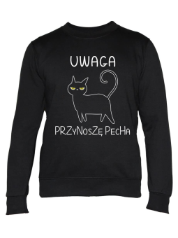 Bluza Damska Uwaga! Przynoszę Pecha - Śmieszne T-Shirty z Nadrukami ?