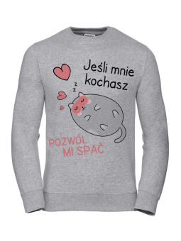 Bluza Damska Jeśli Mnie Kochasz, Pozwól mi Spać - Śmieszne T-Shirty z Nadrukami ?