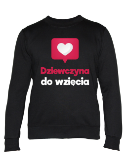 Bluza Damska Dziewczyna do Wzięcia - Śmieszne T-Shirty z Nadrukami ?