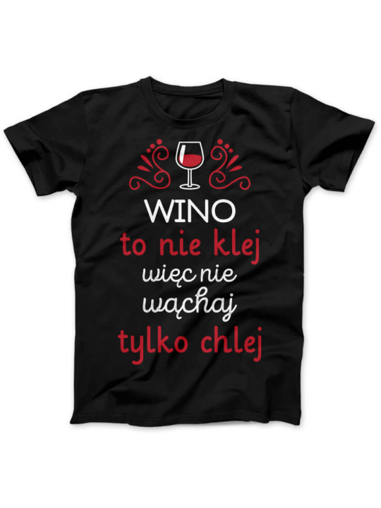 Koszulka Koszulka Damska Wino to nie klej Czarna - Śmieszne T-Shirty z Nadrukami ?