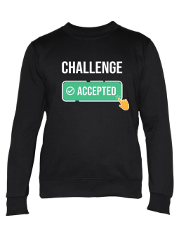 Bluza Męska Challenge Accepted - Śmieszne T-Shirty z Nadrukami ?