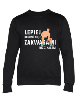 Bluza Męska Lepiej Obudzić Się z Zakwasami - Śmieszne T-Shirty z Nadrukami ?