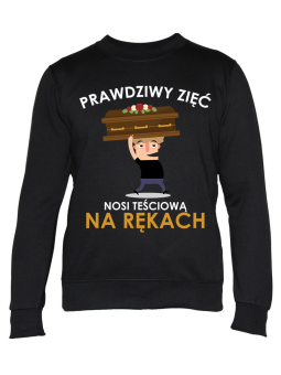 Bluza Męska Prawdziwy Zięć - Śmieszne T-Shirty z Nadrukami ?