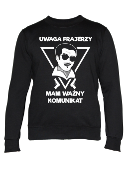 Bluza Męska Uwaga Frajerzy - Śmieszne T-Shirty z Nadrukami ?