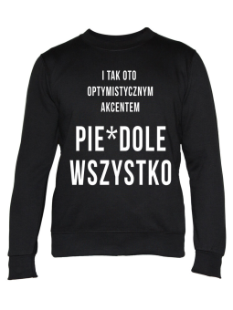 Bluza Męska Pie... Wszystko - Śmieszne T-Shirty z Nadrukami ?