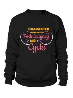 Bluza Damska Charakter mam podniecający - Śmieszne T-Shirty z Nadrukami ?