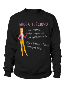 Bluza Damska Droga Teściowo - Śmieszne T-Shirty z Nadrukami ?