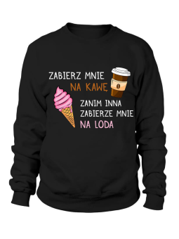 Bluza Męska Zabierz mnie na kawę - Śmieszne T-Shirty z Nadrukami ?