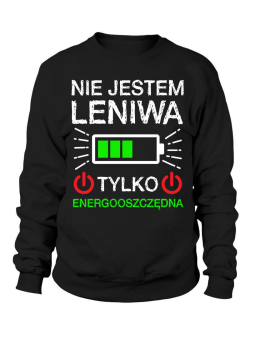 Bluza Damska Jestem Energooszczędna - Śmieszne T-Shirty z Nadrukami ?