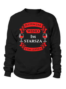Bluza Damska Jestem Jak Wino - Śmieszne T-Shirty z Nadrukami ?