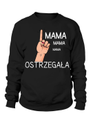 Bluza Damska Mama Ostrzegała - Śmieszne T-Shirty z Nadrukami ?