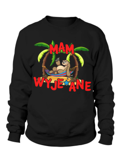 Bluza Męska Mam Wyje*ane Czarna - Śmieszne T-Shirty z Nadrukami ?