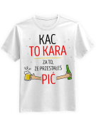 Koszulka Koszulka Męska Kac to Kara Biała - Śmieszne T-Shirty z Nadrukami ?