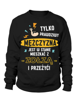 Bluza Męska Tylko Prawdziwy Mężczyzna - Śmieszne T-Shirty z Nadrukami ?