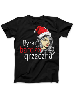 Koszulka Koszulka Damska Byłam bardzo grzeczna Czarna - Śmieszne T-Shirty z Nadrukami ?