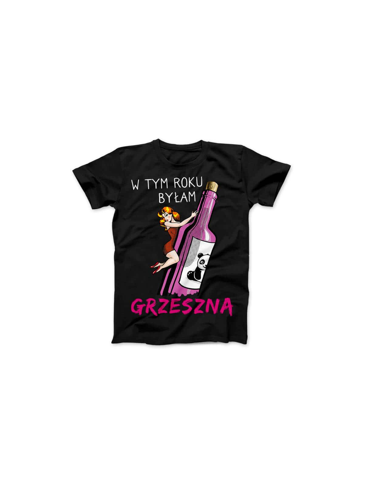 Koszulka Koszulka Damska W tym roku byłam grzeszna Czarna - Śmieszne T-Shirty z Nadrukami ?
