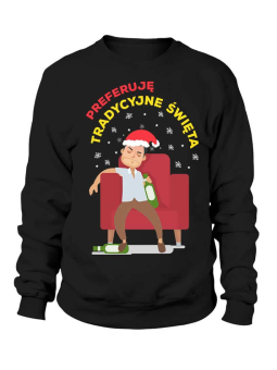 Bluza Męska Preferuje tradycyjne święta - Śmieszne T-Shirty z Nadrukami ?