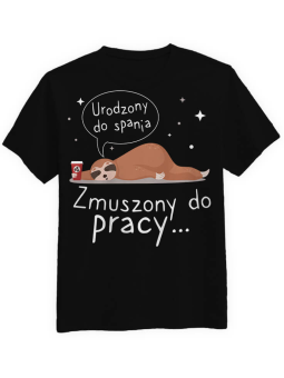 Koszulka Koszulka Męska Urodzony do spania Czarna - Śmieszne T-Shirty z Nadrukami ?