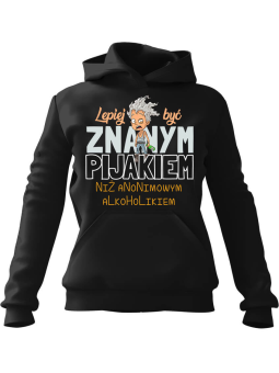 Bluza Męska z kapturem Lepiej być znanym pijakiem Czarna - Śmieszne T-Shirty z Nadrukami ?