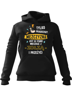 Bluza Męska z kapturem Tylko Prawdziwy Mężczyzna Czarna - Śmieszne gadżety z Nadrukami ?