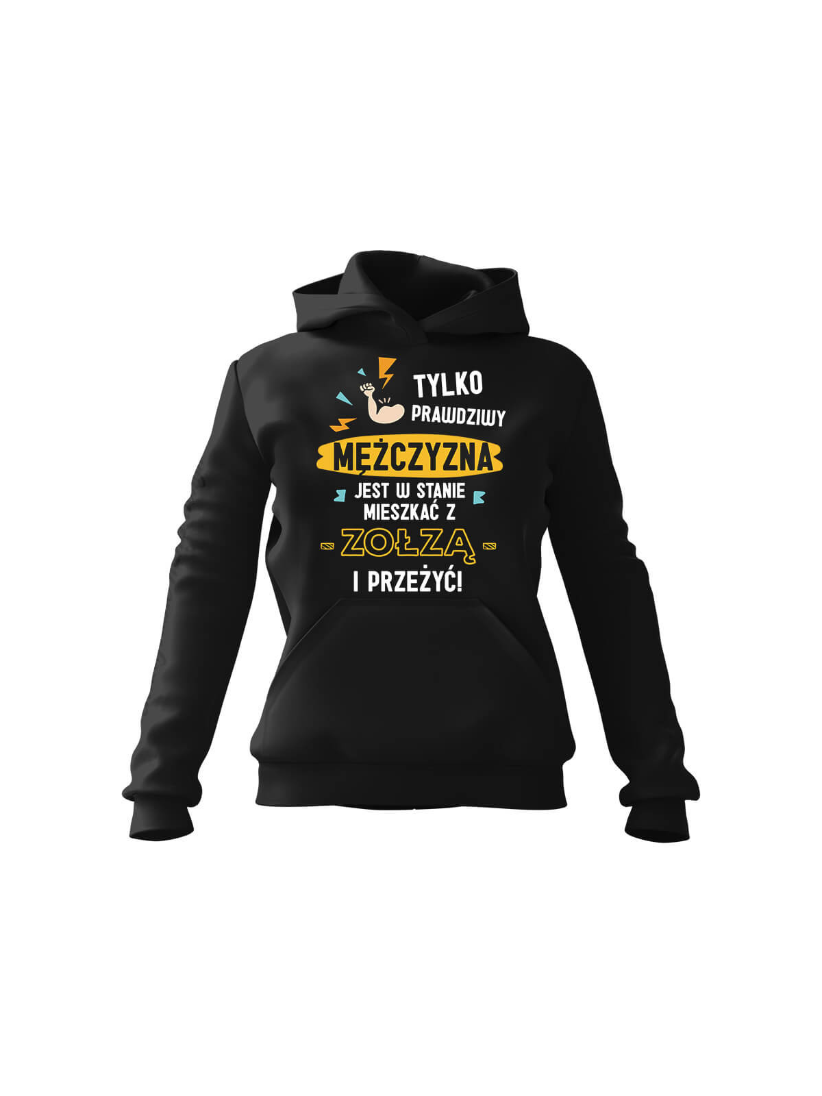 Bluza Męska z kapturem Tylko Prawdziwy Mężczyzna Czarna - Śmieszne gadżety z Nadrukami ?