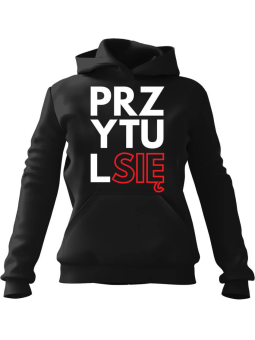Bluza Męska z kapturem Przytul się Czarna - Śmieszne T-Shirty z Nadrukami ?