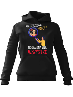 Bluza Męska z kapturem Nie potrzebuję Google Czarna - Śmieszne T-Shirty z Nadrukami ?