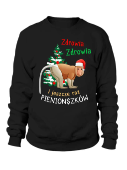 Bluza Męska I Jeszcze Raz Pieniążków - Śmieszne T-Shirty z Nadrukami ?