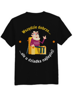 Koszulka Koszulka Męska U Dziadka Najlepiej Czarna - Prezent na Dzień Dziadka ?