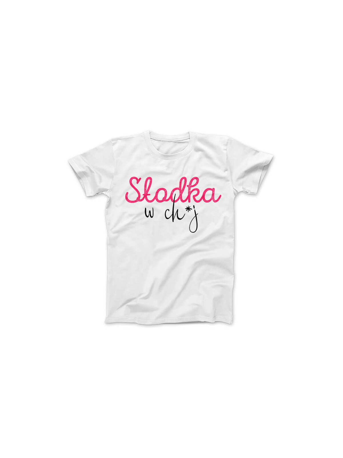 Koszulka Koszulka Damska Słodka w ch*j Biała - Śmieszne T-Shirty z Nadrukami ?